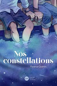 Nos constellations  by Florence Quentin