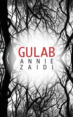 Gulab by Annie Zaidi