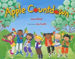 Apple Countdown by Jan Smith, Joan Holub