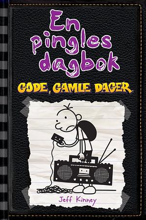 Gode, gamle dager by Jeff Kinney