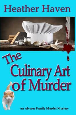 The Culinary Art of Murder by Heather Haven