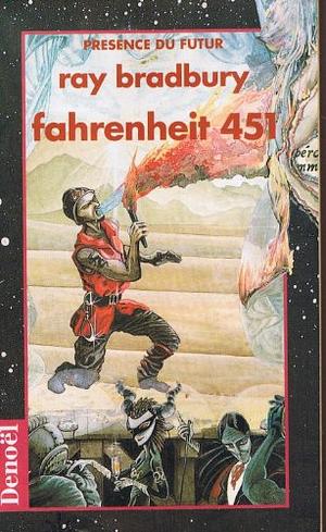 Fahrenheit 451 by Ray Bradbury