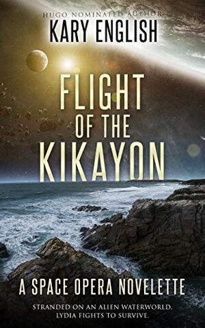 Flight of the Kikayon by Kary English
