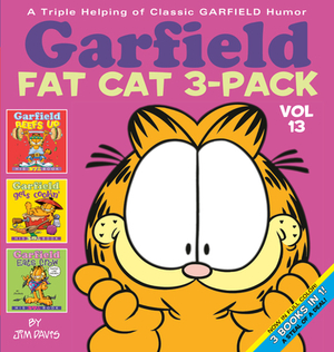 Garfield Fat Cat 3-Pack #13: A Triple Helping of Classic Garfield Humor by Jim Davis