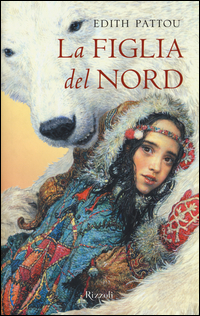 La figlia del Nord by Edith Pattou, Marco Drago