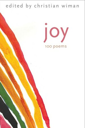 Joy: 100 Poems by Christian Wiman