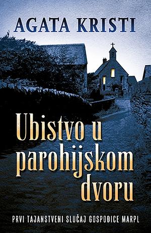 Ubistvo u parohijskom dvoru by Agatha Christie