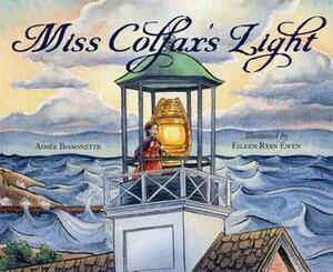Miss Colfax's Light by Eileen Ryan Ewen, Aimée M. Bissonette