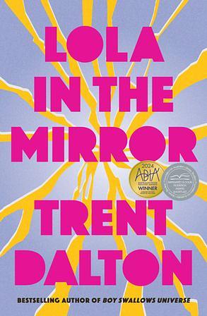 Lola in the Mirror by Trent Dalton