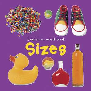 Learn a Word Book: Sizes by Nicola Tuxworth