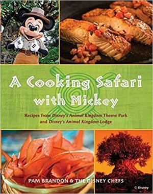 Cooking Safari With Mickey by Pam Brandon