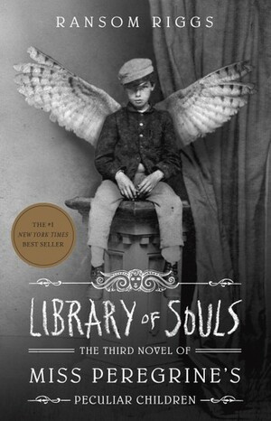 Library of Souls by Ransom Riggs