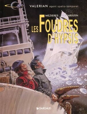 Les Foudres d'Hypsis by Pierre Christin, Jean-Claude Mézières
