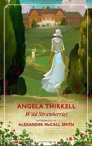 Wild Strawberries by Angela Thirkell