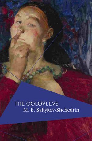 The Golovlevs by Mikhail Saltykov-Shchedrin