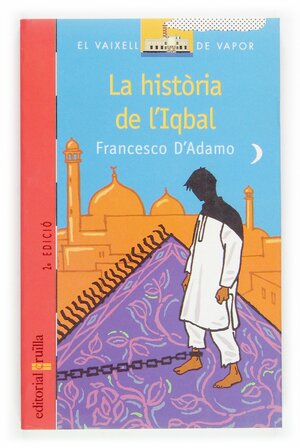 La història de l'Iqbal by Francesco D'Adamo