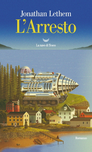 L'Arresto by Jonathan Lethem