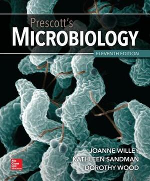 Loose Leaf for Prescott's Microbiology by Dorothy Wood, Joanne Willey, Kathleen Sandman