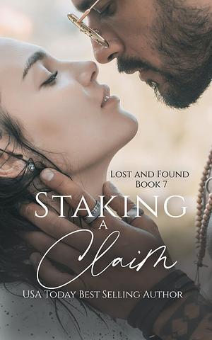 Staking a Claim by Elizabeth Lennox