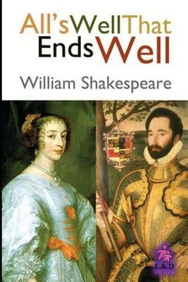 All's Well That Ends Well by William Shakespeare