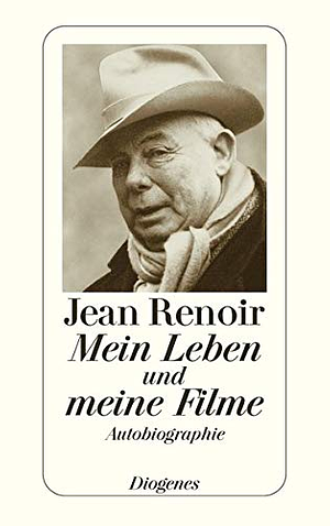 Mein Leben Und Meine Filme. Autobiographie by Jean Renoir, Jean Renoir