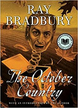 The October Country by Ray Bradbury