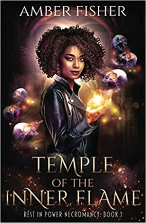 Temple of the Inner Flame by Amber Fisher