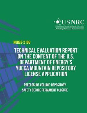 Technical Evaluation Report on the Content of the U.S. Department of Energy's Yucca Mountain Repository License Application- Preclosure Volume: Reposi by U. S. Nuclear Regulatory Commission