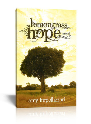 Lemongrass Hope by Amy Impellizzeri