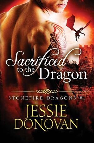 Sacrificed to the Dragon by Jessie Donovan