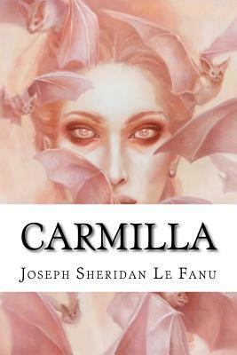 Carmilla by J. Sheridan Le Fanu