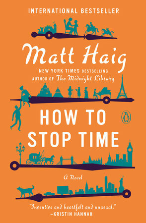 How to Stop Time by Matt Haig