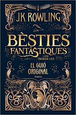 Bèsties fantàstiques i on trobar-les by J.K. Rowling