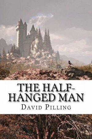 The Half-Hanged Man by David Pilling, Adele Symonds