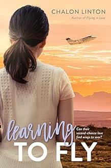 Learning to Fly  by Chalon Linton