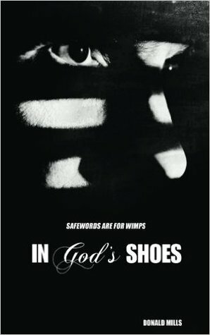 In God's Shoes by Donald Mills