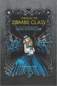 Through the Zombie Glass by Gena Showalter