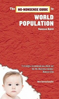 The No-Nonsense Guide to World Population by Vanessa Baird