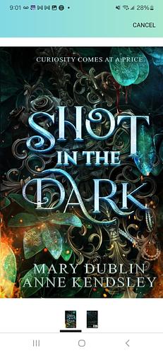 Shot in the Dark by Mary Dublin, Anne Kendsley