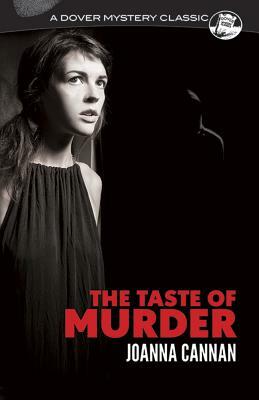 The Taste of Murder by Joanna Cannan