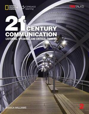 21st Century Communication 2 with Online Workbook by Jessica Williams