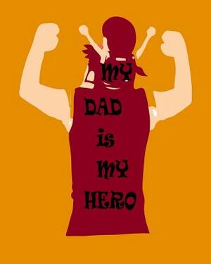 My Dad is my Hero by Joba Stationery