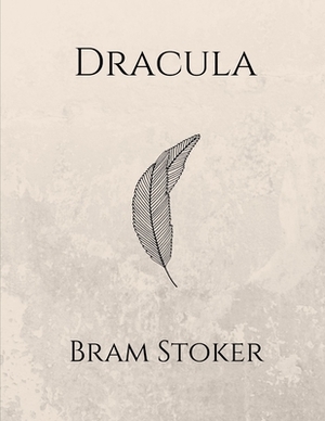 Dracula by Bram Stoker by Bram Stoker