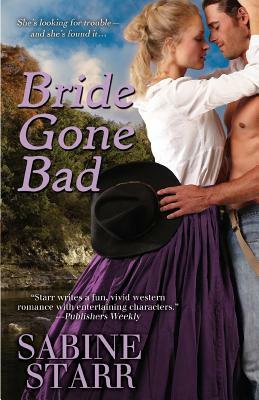 Bride Gone Bad by Sabine Starr