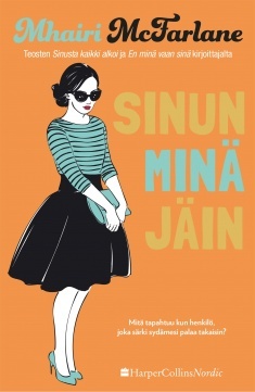 Sinuun minä jäin by Mhairi McFarlane