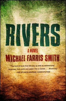 Rivers by Michael Farris Smith