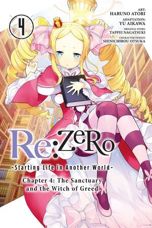 Re:ZERO -Starting Life in Another World-, Chapter 4: The Sanctuary and the Witch of Greed Manga, Vol. 4 by Yu Aikawa, Haruno Atori, Tappei Nagatsuki