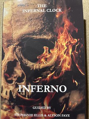 Inferno by Stephanie Ellis, Alyson Faye