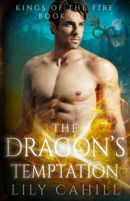 The Dragon's Temptation by Lily Cahill