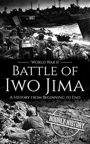 Battle of Iwo Jima - World War II by Hourly History